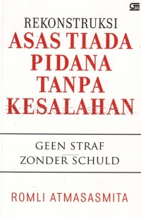 Image of REKONSTRUKSI ASAS TIADA PIDANA TANPA KESALAHAN