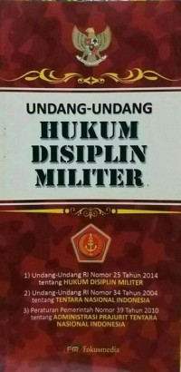 Image of UNDANG-UNDANG HUKUM DISIPLIN MILITER (UNDANG-UNDANG RI NOMOR 25 TAHUN 2014)
