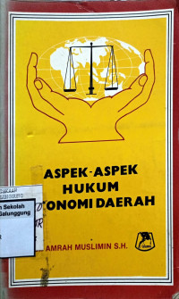 Image of ASPEK-ASPEK HUKUM OTONOMI DAERAH