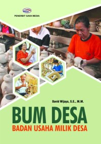 Image of BUM DESA: Badan Usaha Milik Desa