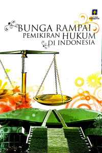 Image of BUNGA RAMPAI PEMIKIRAN HUKUM DI INDONESIA