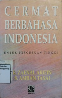 Image of CERMAT BERBAHASA INDONESIA UNTUK PERGURUAN TINGGI