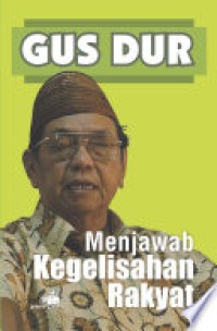 Image of GUS DUR MENJAWAB KEGELISAHAN RAKYAT