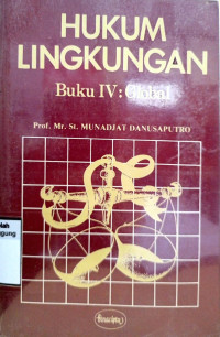 Image of HUKUM LINGKUNGAN, BUKU IV: Global