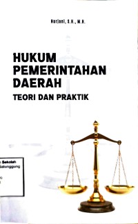 Image of HUKUM PEMERINTAHAN DAERAH: Tori dan Praktik