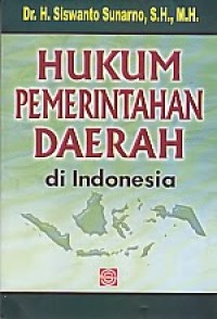 Image of HUKUM PEMERINTAHAN DAERAH DI INDONESIA