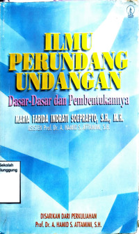 Image of ILMU PERUNDANG-UNDANGAN: DASAR-DASAR DAN PEMBENTUKANNYA