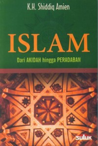 Image of ISLAM: Dari Akidah Hingga Peradaban