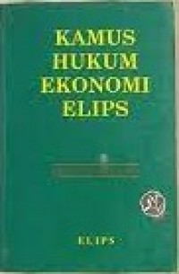 Image of KAMUS HUKUM EKONOMI ELIPS