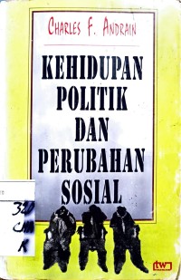 Image of KEHIDUPAN POLITIK DAN PERUBAHAN SOSIAL