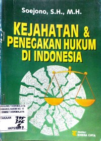 Image of KEJAHATAN DAN PENEGAKAN HUKUM DI INDONESIA