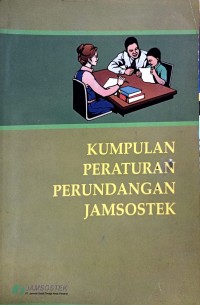 Image of KUMPULAN PERATURAN PERUNDANGAN PROGRAM JAMSOSTEK
