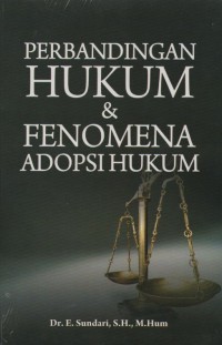 Image of PERBANDINGAN HUKUM DAN FENOMENA ADOPSI HUKUM