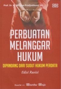 Image of PERBUATAN MELANGGAR HUKUM DIPANDANG DARI SUDUT HUKUM PERDATA