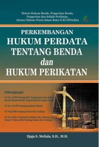 Image of PERKEMBANGAN HUKUM PERDATA TENTANG BENDA DAN HUKUM PERIKATAN