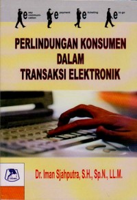 Image of PERLINDUNGAN KONSUMEN DALAM TRANSAKSI ELEKTRONIK