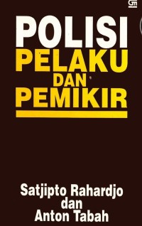 Image of POLISI PELAKU DAN PEMIKIR