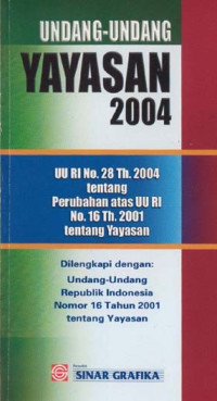 Image of UNDANG-UNDANG YAYASAN 2004 (UU RI NO.28 TH. 2004)