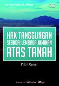 Image of HAK TANGGUNGAN SEBAGAI LEMBAGA JAMINAN ATAS TANAH