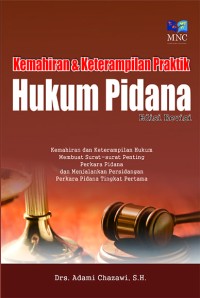 Image of KEMAHIRAN DAN KETERAMPILAN PRAKTIK HUKUM PIDANA