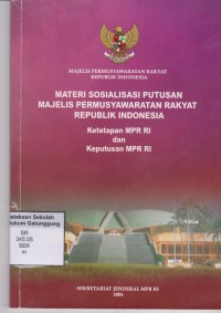 Image of MATERI SOSIALISASI PUTUSAN MAJELIS PERMUSYAWARATAN RAKYAT REPUBLIK INDONESIA